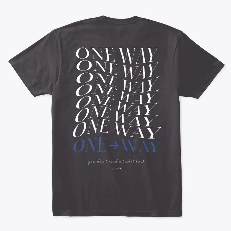 One → Way Tee